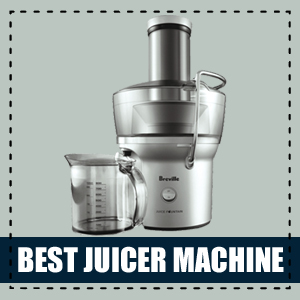 BEST JUICER MACHINE